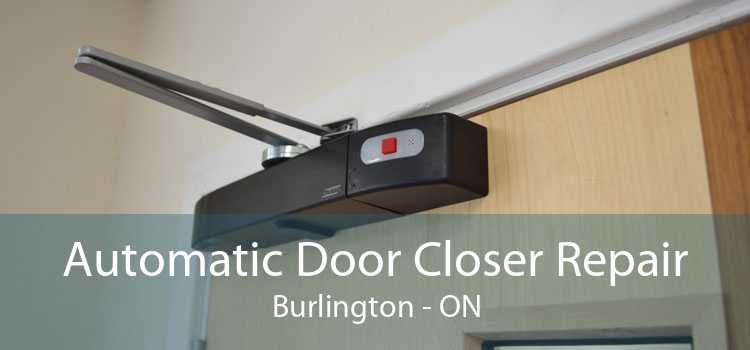 Automatic Door Closer Repair Burlington - ON