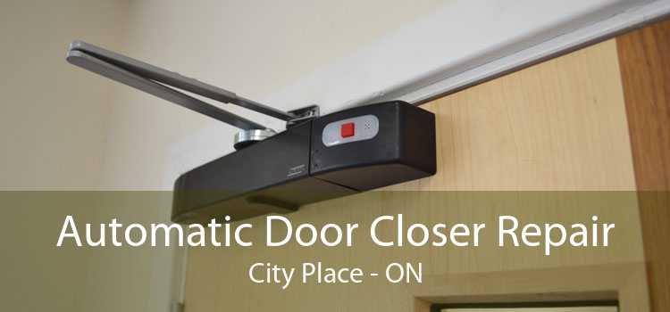 Automatic Door Closer Repair City Place - ON