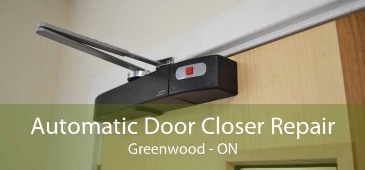 Automatic Door Closer Repair Greenwood - ON