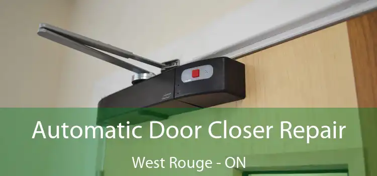  Automatic Door Closer Repair West Rouge - ON