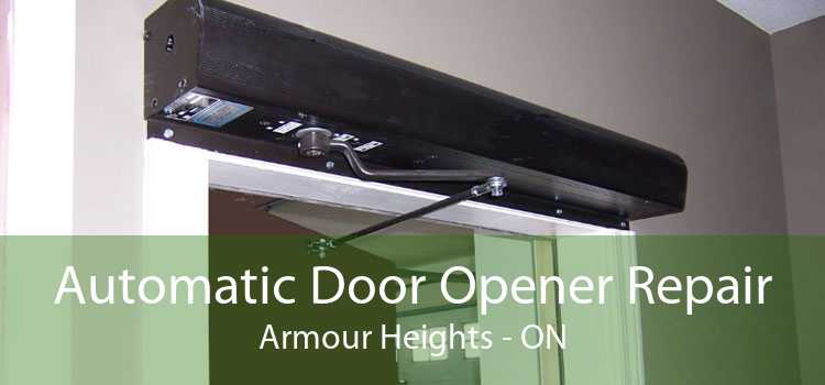Automatic Door Opener Repair Armour Heights - ON
