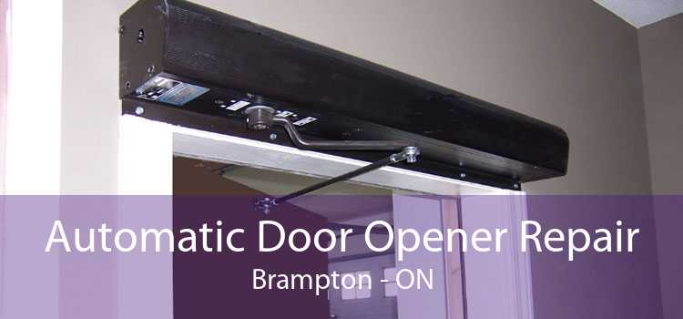 Automatic Door Opener Repair Brampton - ON