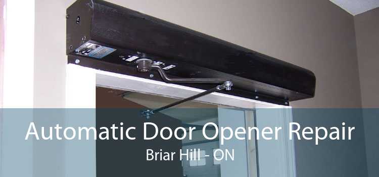 Automatic Door Opener Repair Briar Hill - ON
