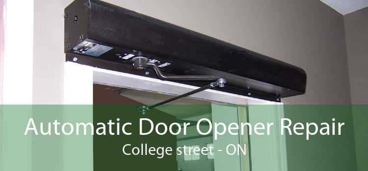 Automatic Door Opener Repair College street - ON