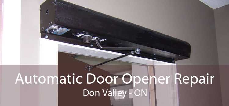 Automatic Door Opener Repair Don Valley - ON