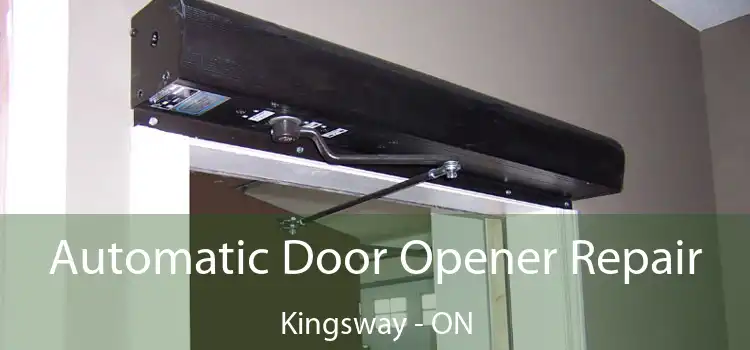  Automatic Door Opener Repair Kingsway - ON
