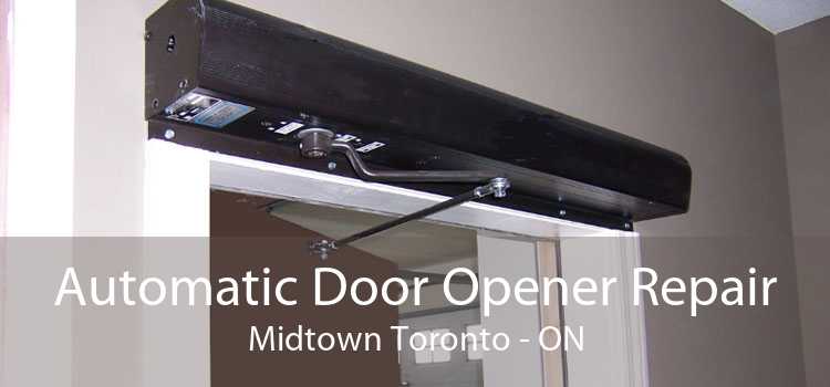 Automatic Door Opener Repair Midtown Toronto - ON