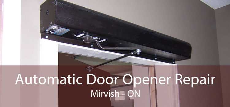 Automatic Door Opener Repair Mirvish - ON