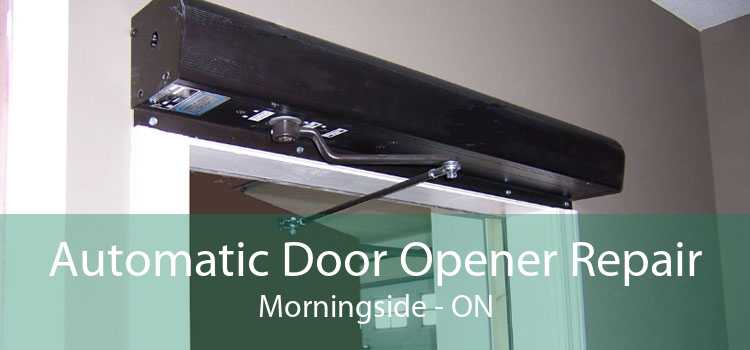 Automatic Door Opener Repair Morningside - ON