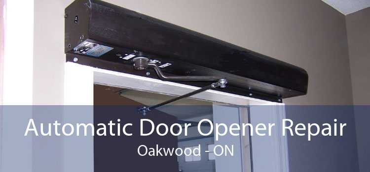 Automatic Door Opener Repair Oakwood - ON