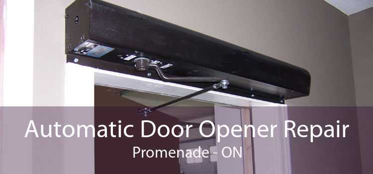 Automatic Door Opener Repair Promenade - ON
