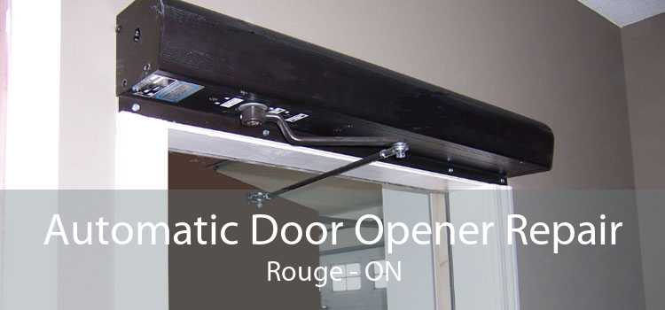 Automatic Door Opener Repair Rouge - ON