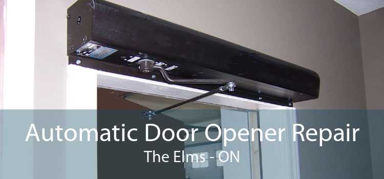 Automatic Door Opener Repair The Elms - ON