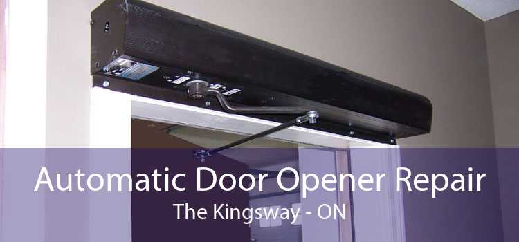 Automatic Door Opener Repair The Kingsway - ON