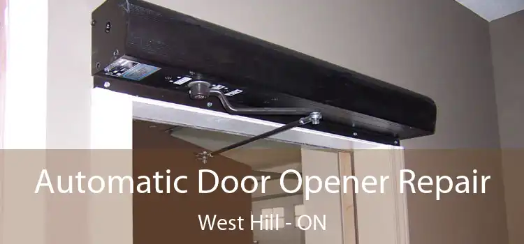  Automatic Door Opener Repair West Hill - ON