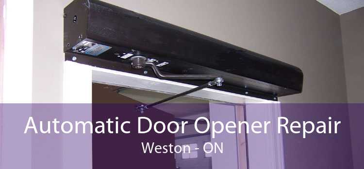 Automatic Door Opener Repair Weston - ON