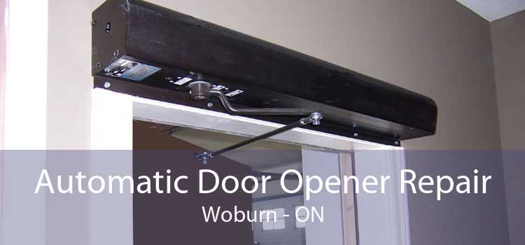 Automatic Door Opener Repair Woburn - ON