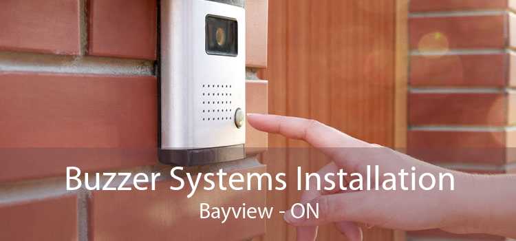 Buzzer Systems Installation Bayview - ON
