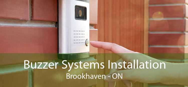 Buzzer Systems Installation Brookhaven - ON
