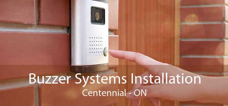 Buzzer Systems Installation Centennial - ON