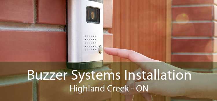 Buzzer Systems Installation Highland Creek - ON