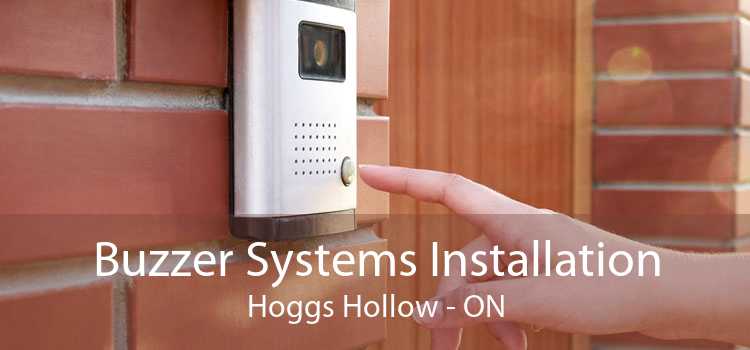Buzzer Systems Installation Hoggs Hollow - ON