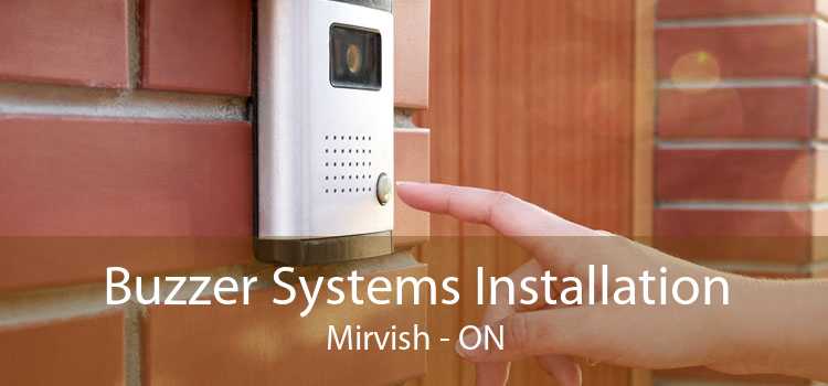 Buzzer Systems Installation Mirvish - ON