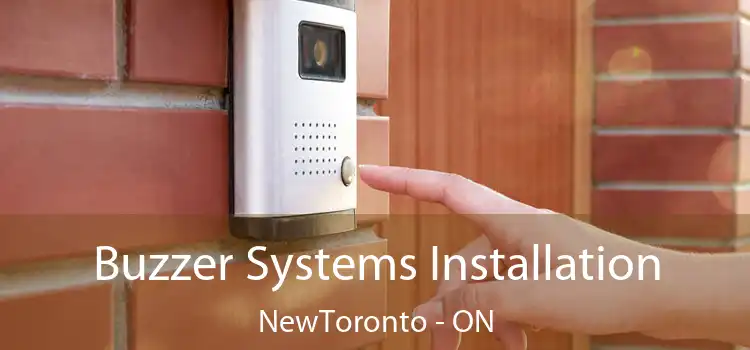  Buzzer Systems Installation NewToronto - ON