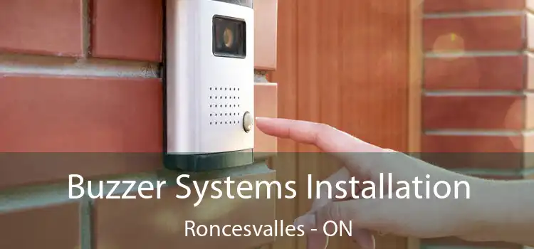  Buzzer Systems Installation Roncesvalles - ON