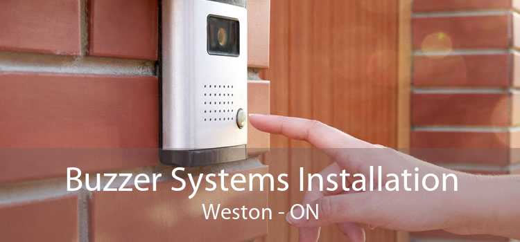 Buzzer Systems Installation Weston - ON