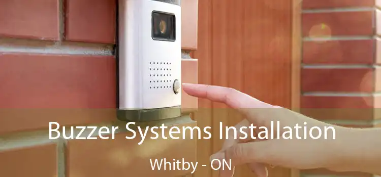  Buzzer Systems Installation Whitby - ON