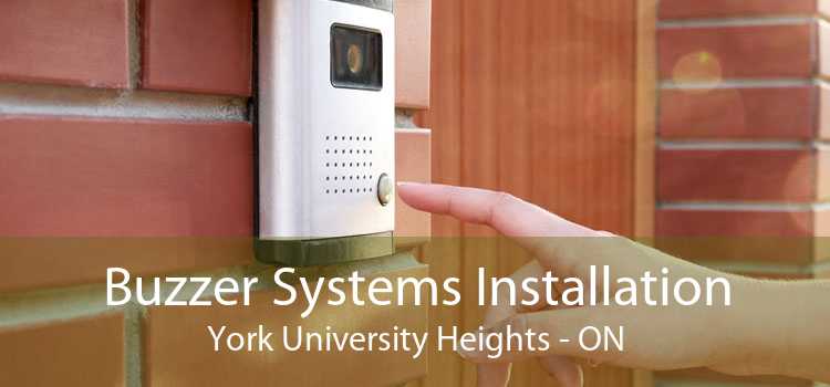 Buzzer Systems Installation York University Heights - ON