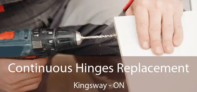  Continuous Hinges Replacement Kingsway - ON