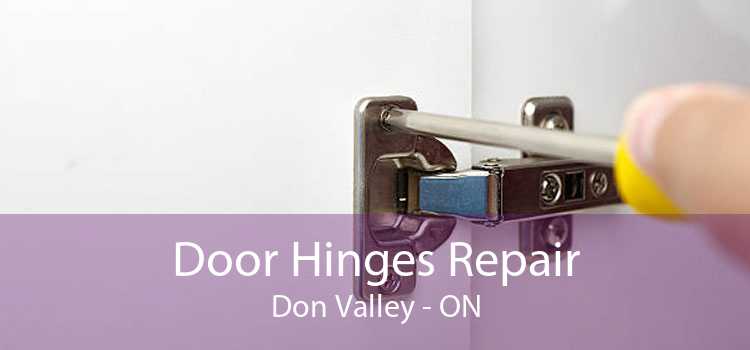 Door Hinges Repair Don Valley - ON