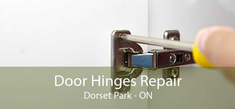 Door Hinges Repair Dorset Park - ON