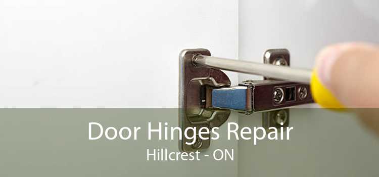 Door Hinges Repair Hillcrest - ON