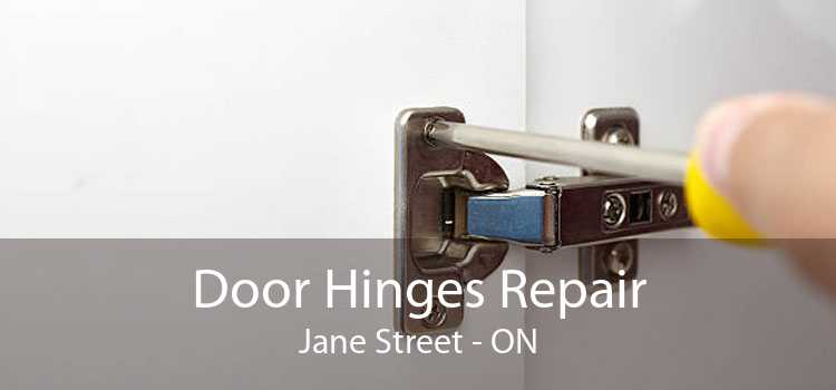 Door Hinges Repair Jane Street - ON