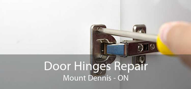 Door Hinges Repair Mount Dennis - ON