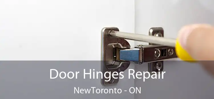  Door Hinges Repair NewToronto - ON