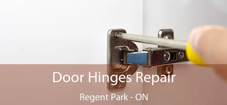  Door Hinges Repair Regent Park - ON