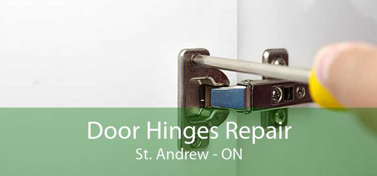 Door Hinges Repair St. Andrew - ON