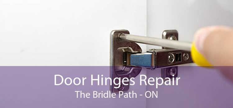 Door Hinges Repair The Bridle Path - ON