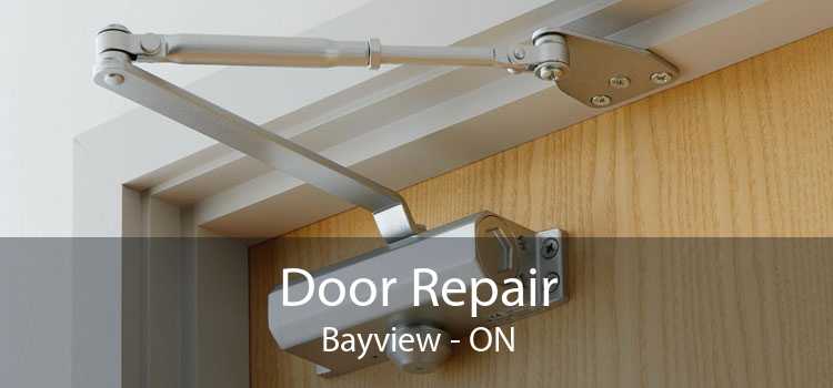 Door Repair Bayview - ON