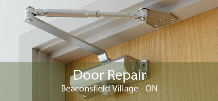 Door Repair Beaconsfield Village - ON