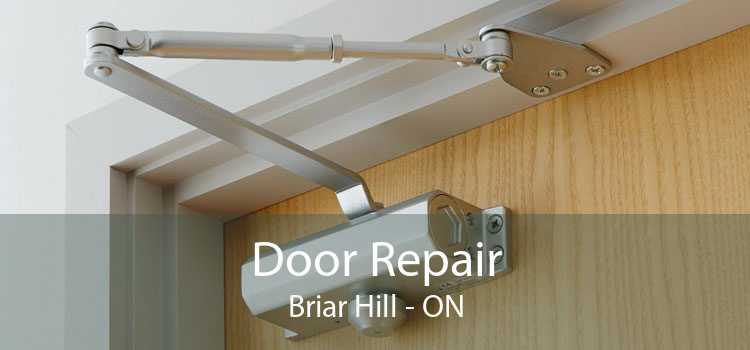 Door Repair Briar Hill - ON