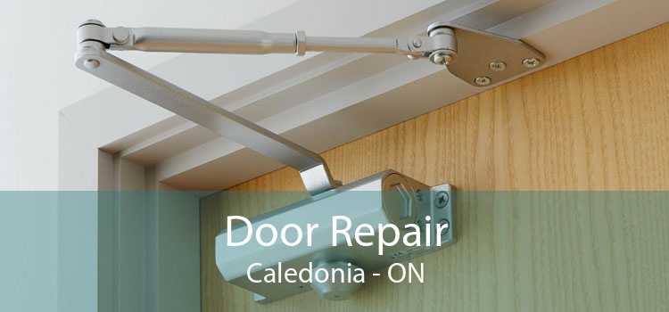 Door Repair Caledonia - ON