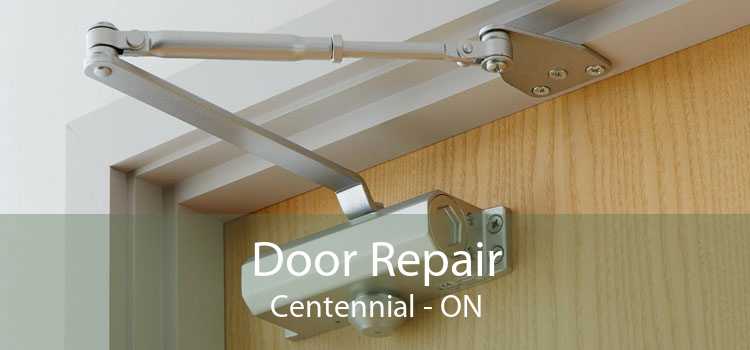 Door Repair Centennial - ON