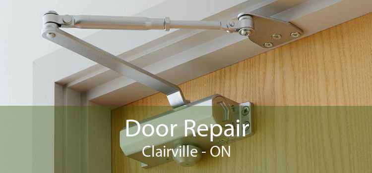 Door Repair Clairville - ON