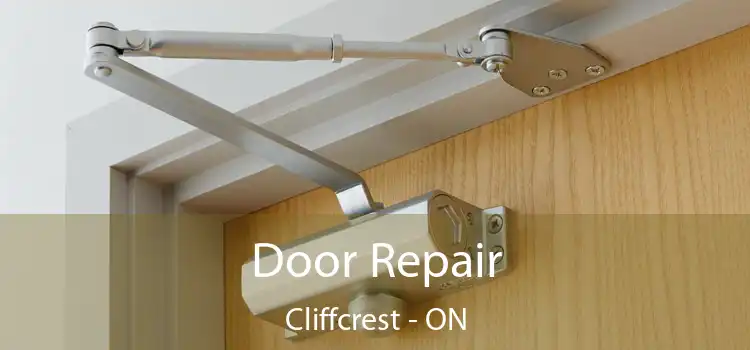  Door Repair Cliffcrest - ON