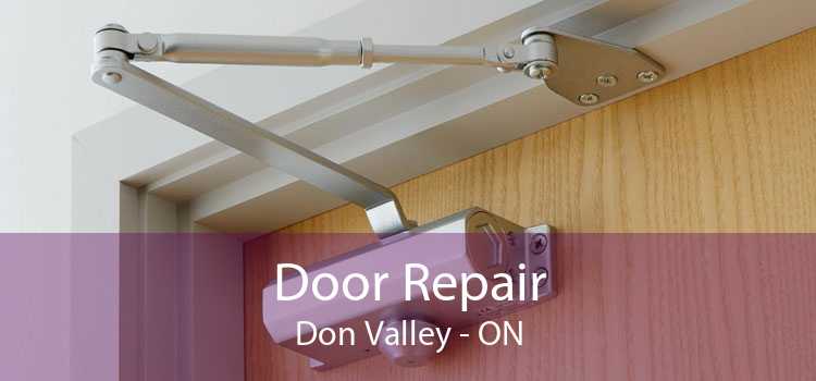 Door Repair Don Valley - ON